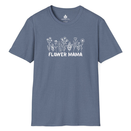 Indigo Heather gardening t-shirt that says Flower Mama