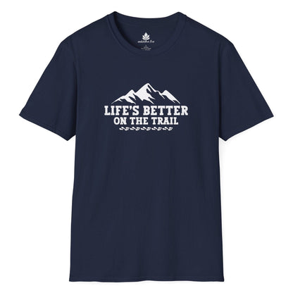 Navy Hiking t-shirt that says Life's Better on the Trail