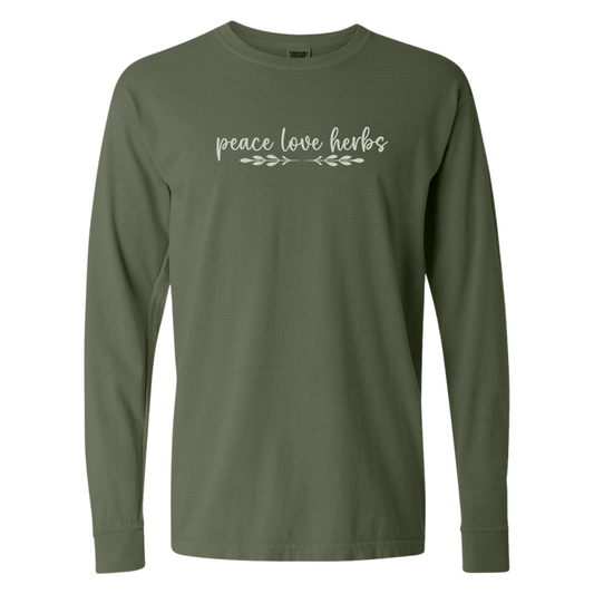 Green long sleeve gardening t-shirt that says Peace Love Herbs